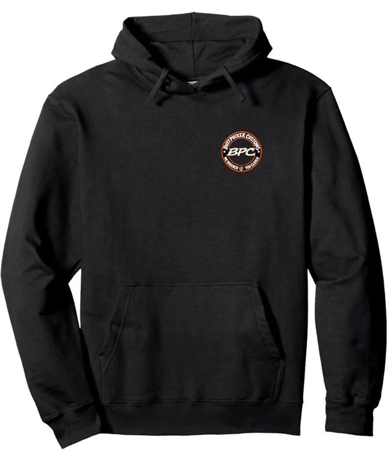 Butt Pucker Customs Breakout pullover hoodie, front